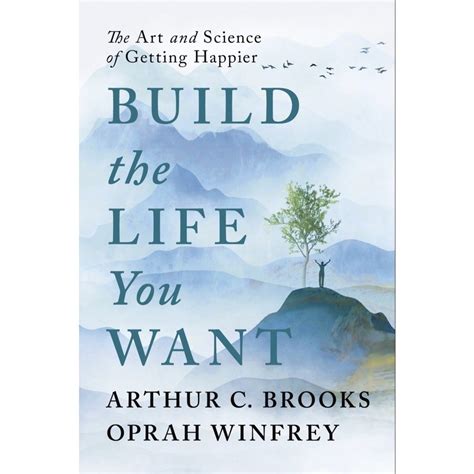 Build the Life You Want - Arthur C. Brooks & Oprah Winfrey